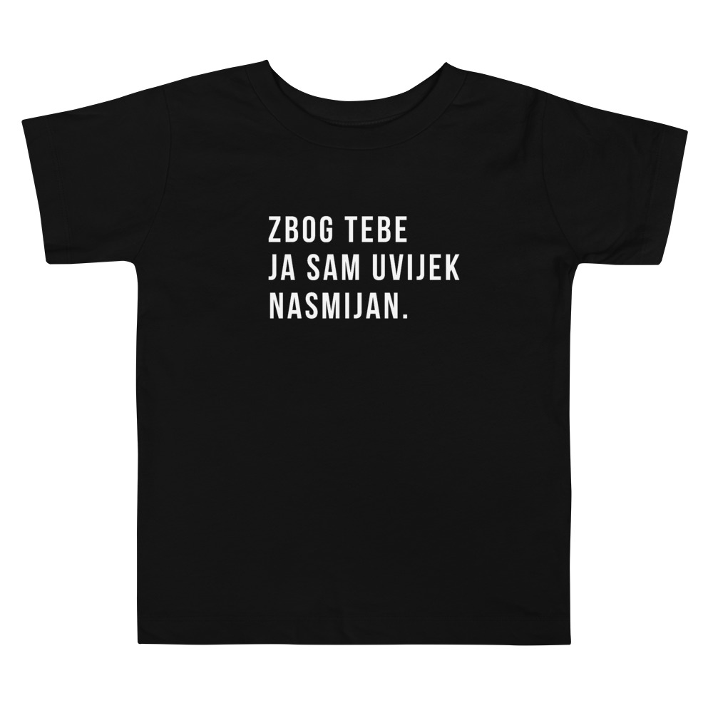 Uvijek Nasmijan Toddler T-Shirt (2T - 5T)