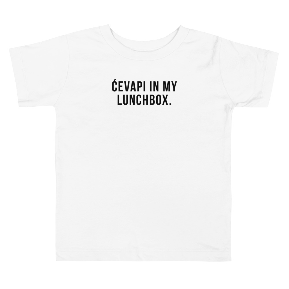 Ćevapi In My Lunchbox Toddler White T-Shirt (2T - 5T)