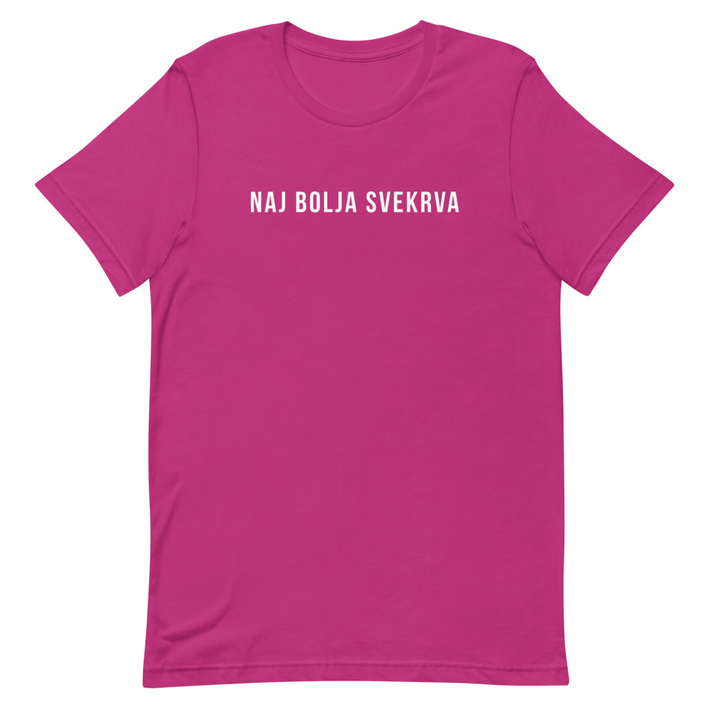 Naj Bolja Svekrva T-Shirt (White Text)