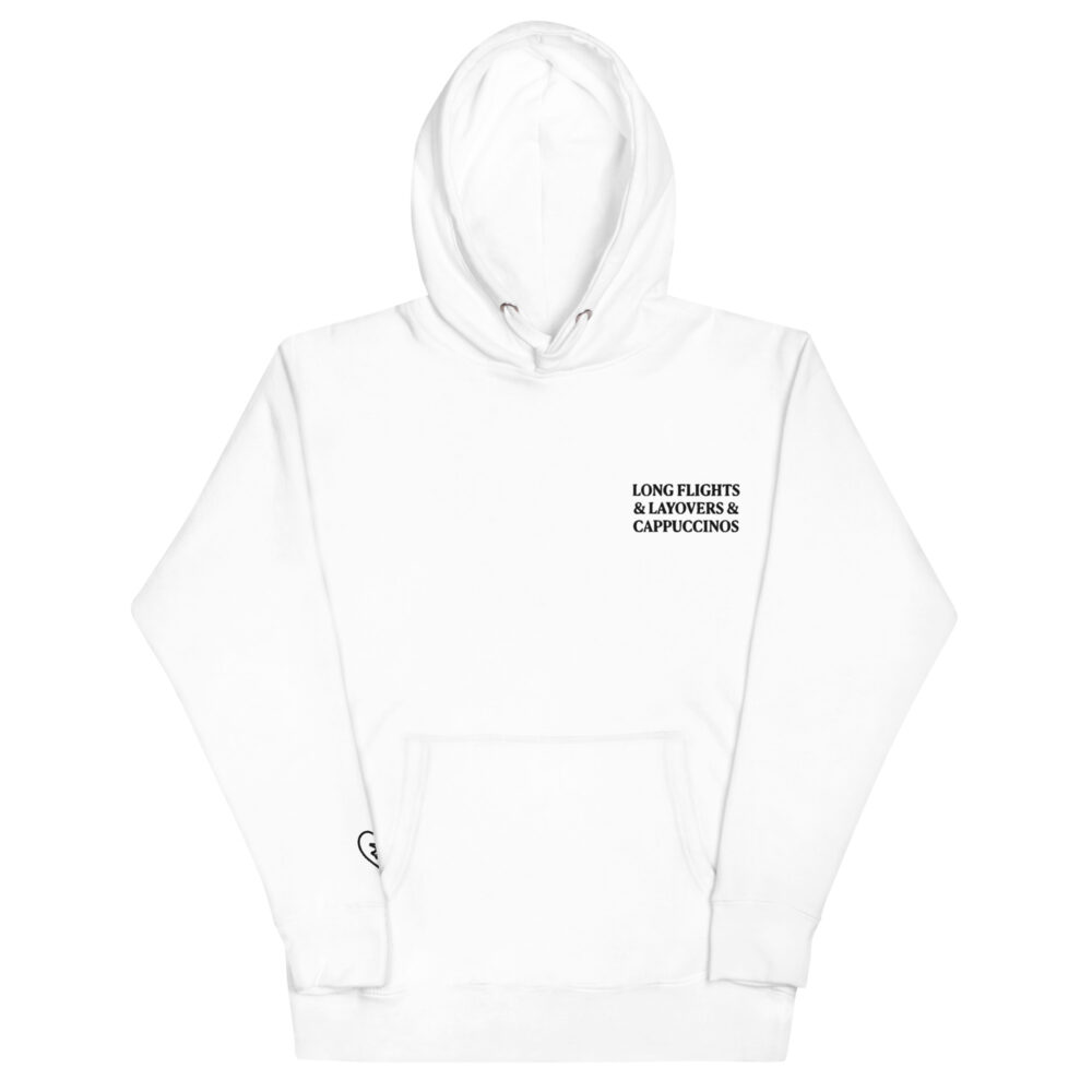 Long Flights & Layovers & Cappuccinos Embroidered White Hoodie